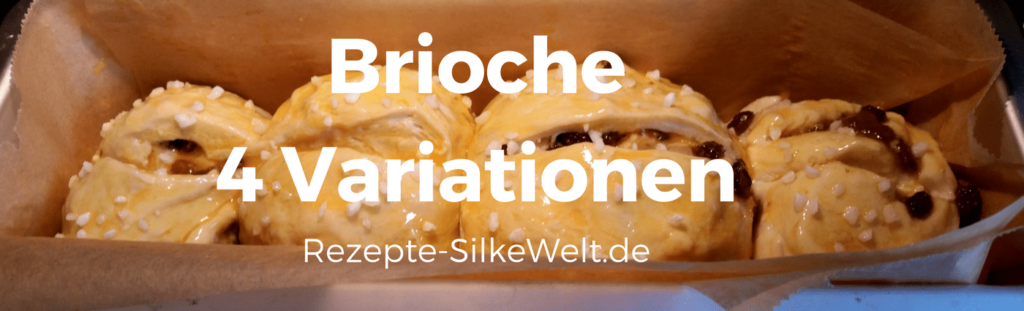 Brioche mit Überraschung Rezepte-SilkesWelt.de