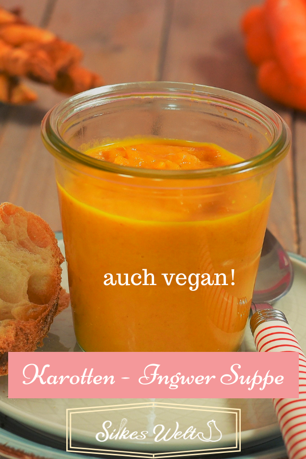 vegane Karotten-Ingwer Suppe kochen mein Rezept für Dich