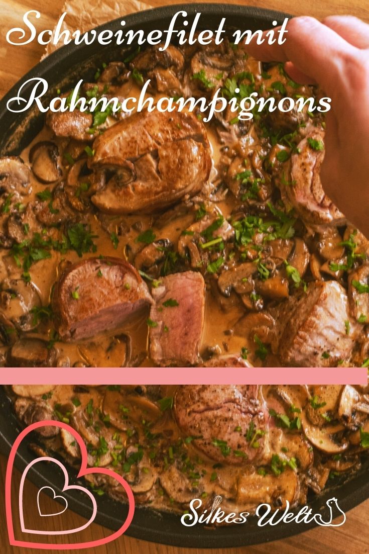 Schweinefilet mit Rahmchampignons Pinterest1 Rezept für Rahmchampignons