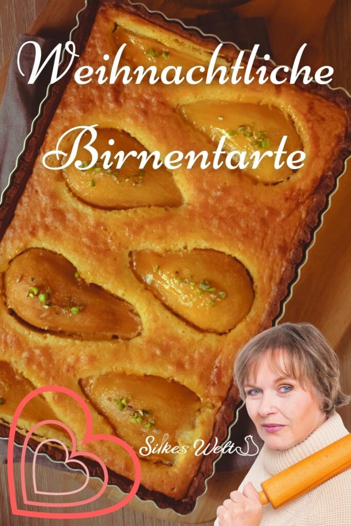 Birnentarte mit Lebkuchengeschmack |Rezepte-Silkeswelt.de