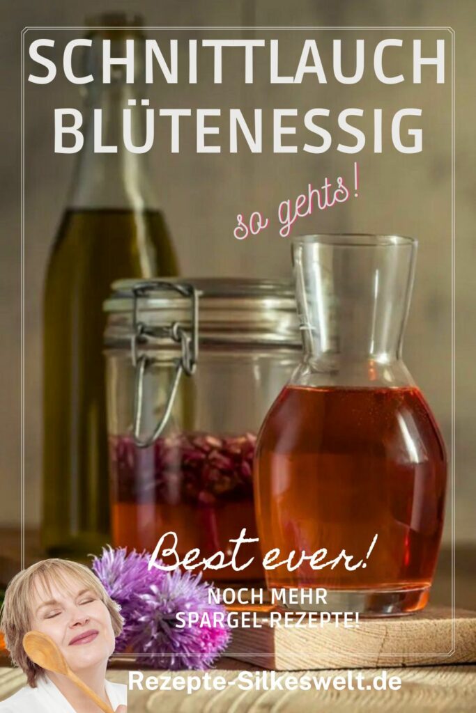 Schnittlauchblütenessig selbst gemacht|Rezepte-SilkesWelt.de