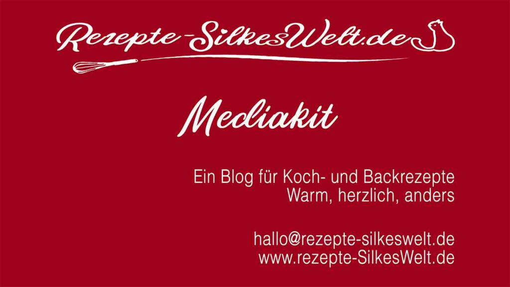 Mediakit-Rezepte-SilkesWelt.de