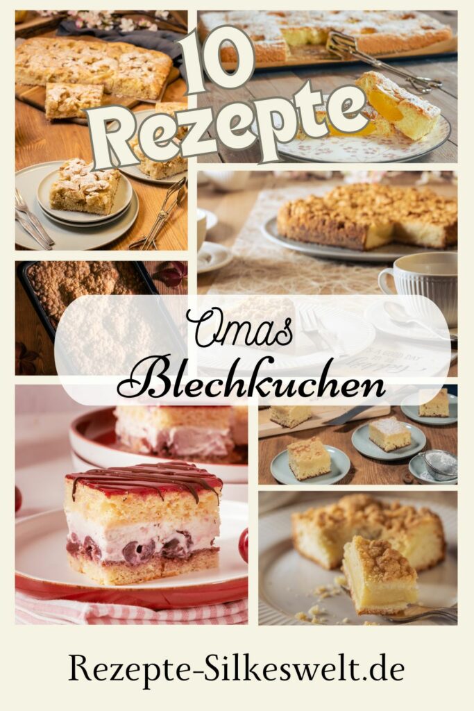 Omas Blechkuchen Rezepte, Rezeptesammlung